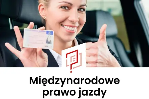 Kto wydaje międzynarodowe prawo jazdy i jak uniknąć problemów?